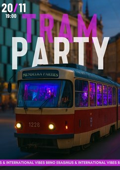 Tram party by EIVB & Mendelka parties x 20.11 