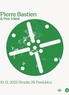 Pierre Bastien (FR) • Petr Válek