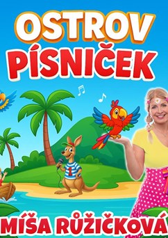 MÍŠA RŮŽIČKOVÁ: Ostrov písniček