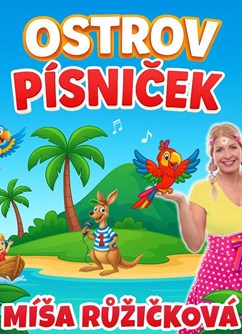 MÍŠA RŮŽIČKOVÁ: Ostrov písniček