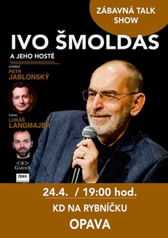 IVO ŠMOLDAS  s hosty