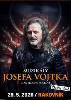 Muzikály Josefa Vojtka v Rakovníku