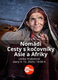 Nomádi - Cesty s kočovníky Asie a Afriky
