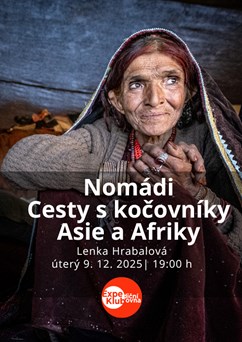 Nomádi - Cesty s kočovníky Asie a Afriky