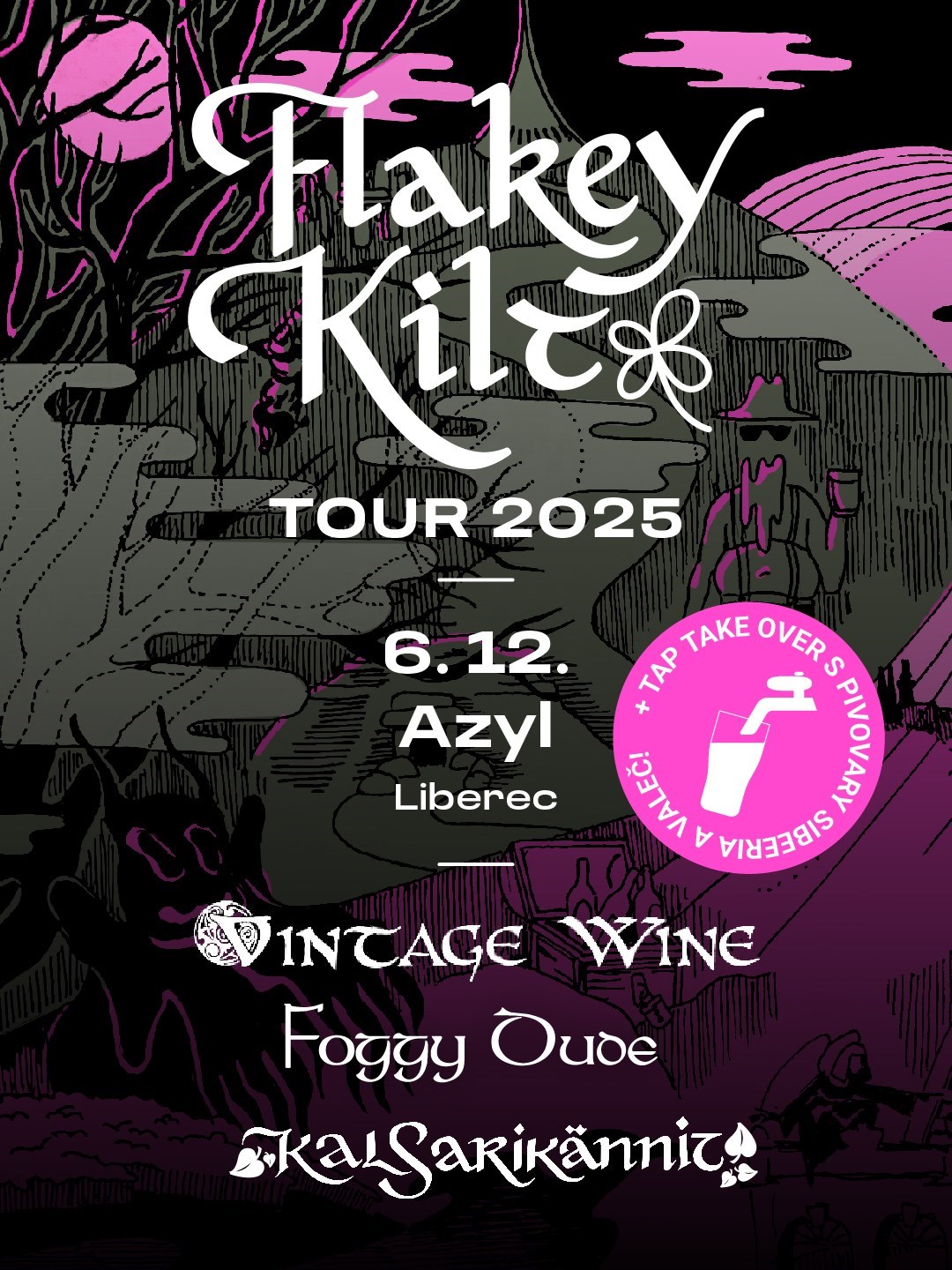 Vintage Wine + Foggy Dude + Kalsarikännit v Liberci