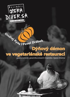 Dýňový démon ve vegetariánské restauraci - repríza