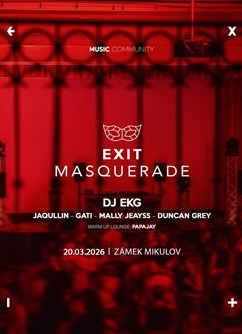 EXIT Masquerade w/ DJ EKG | Zámek Mikulov