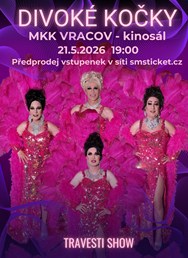 Travesti Divoké kočky ve Vracově