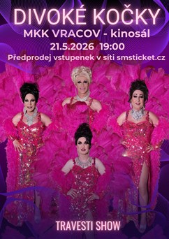 Travesti Divoké kočky ve Vracově