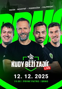Kudy běží zajíc LIVE - Brno
