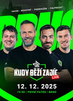 Kudy běží zajíc LIVE - Brno