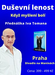 Ivo Toman: Duševní lenost