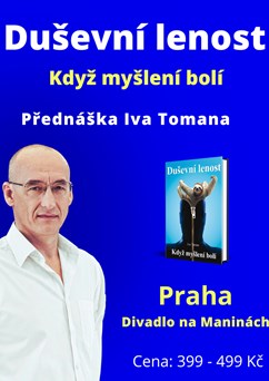Ivo Toman: Duševní lenost