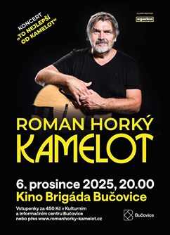 Roman Horký a Kamelot