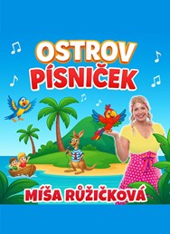 Míša Růžičková - Ostrov písniček