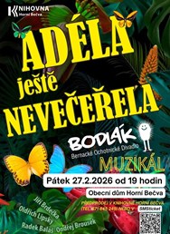 Muzikál ADÉLA JEŠTĚ NEVEČEŘELA
