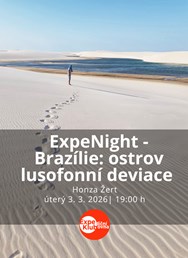 Expe Night - Brazílie: ostrov lusofonní deviace