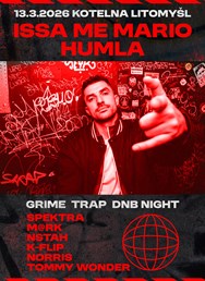 Issa Me Mario & Humla | Litomyšl