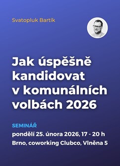 Jak úspěšně kandidovat v komunálních volbách 2026