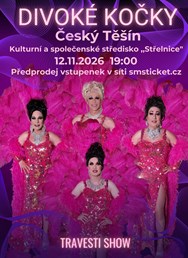 Travesti Divoké kočky v Českém Těšíně