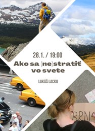 Ako sa (ne)stratiť vo svete