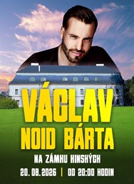 Václav Noid Bárta na zámku Kínských