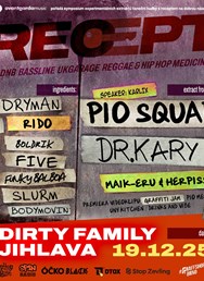 Pio Squad a hosté v Dirty Family