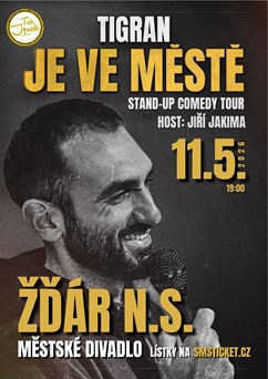 Tigran je ve městě