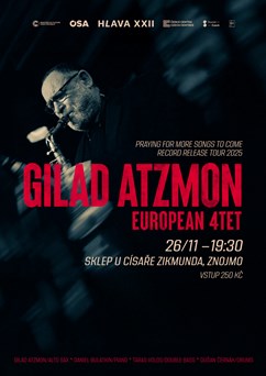 Gilad Atzmon EU 4-tet "Praying for More Songs to Come"