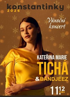 Kateřina Marie Tichá & Bandjeez - Vánoční koncert