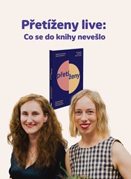 Přetíženy live: Co se do knihy nevešlo | Ostrava