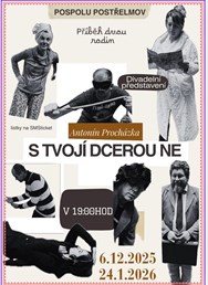 DS Pospolu - S tvojí dcerou ne