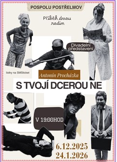DS Pospolu - S tvojí dcerou ne