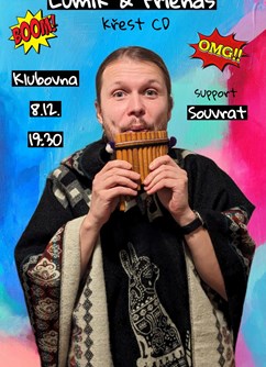 Lumík & Kámíci (křest CD) + Souvrat