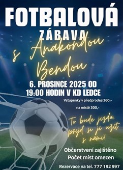 Fotbalová zábava s Anakondou Bendou