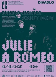 Kulturní prostor AULA: Divadlo Jesličky - Julie a Romeo