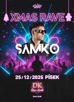 Xmas Rave s DJ Samko