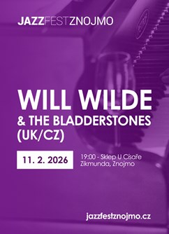 Will Wilde (UK) & The Bladderstones (CZ)