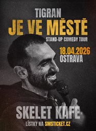 Tigran je ve městě