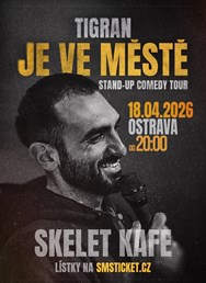 Tigran je ve městě