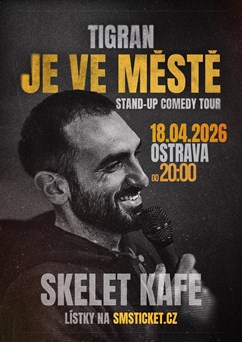 Tigran je ve městě