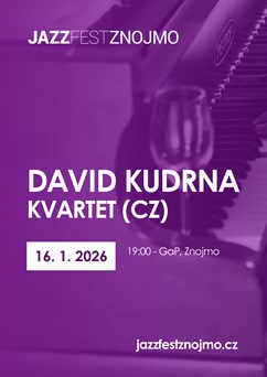 Jazzový víkend v klubech: David Kudrna Quartet (CZ)