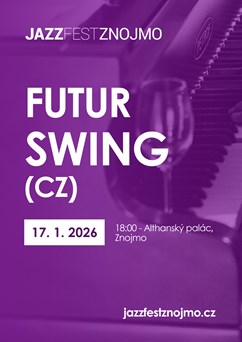 Jazzový víkend v klubech: Futur Swing (CZ)