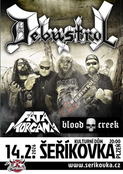 Debustrol + Fata Morgana + Blood Creek