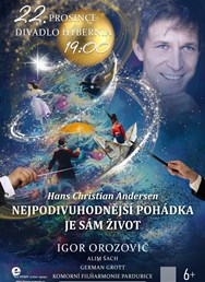 Nejpodivuhodnější pohádka je sám život