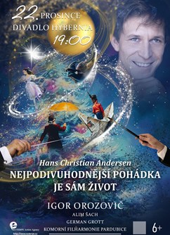 Nejpodivuhodnější pohádka je sám život