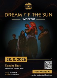 Dream of the Sun: Live debut