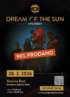 Dream of the Sun: Live debut