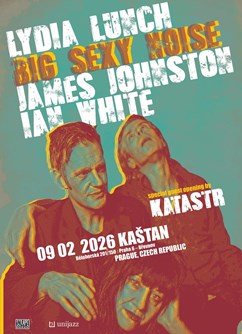 Lydia Lunch's Big Sexy Noise