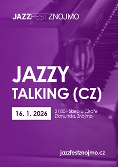Jazzový víkend v klubech: Jazzy Talking (CZ)